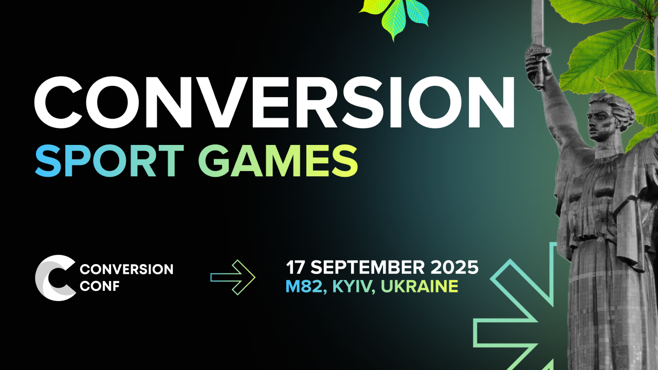 Conversion Sport Games 2025 открывает двери 17 сентября в Киеве | CPA Mafia